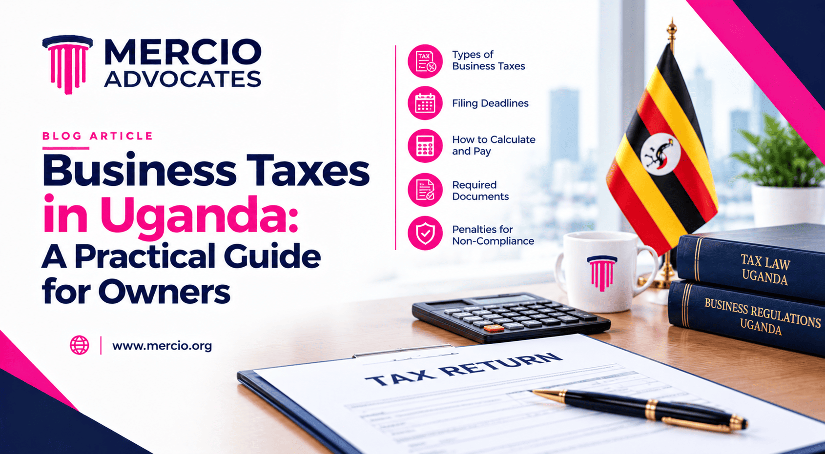 Business Taxes in Uganda: A Practical Guide for Owners