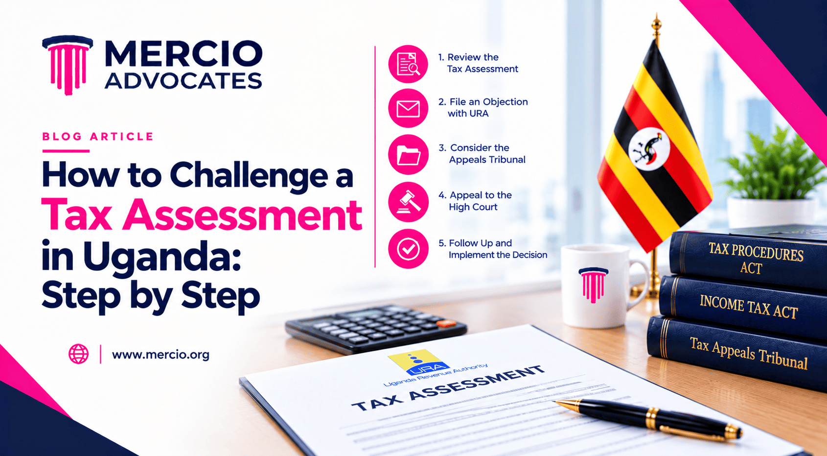 How to Challenge a Tax Assessment in Uganda: Step by Step